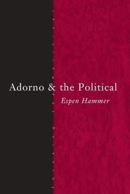 Adorno and the Political 1