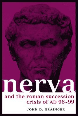 bokomslag Nerva and the Roman Succession Crisis of AD 96-99