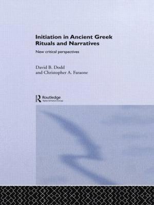 Initiation in Ancient Greek Rituals and Narratives 1