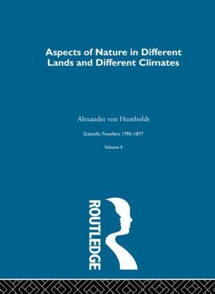 Alexander von Humboldt - Aspect Nature:Sci Tra 1790-187, Inbunden