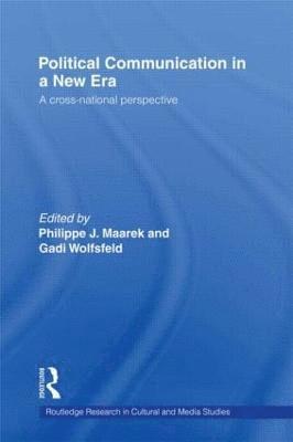 Philippe Maarek, Gadi Wolfsfeld - Political Communication in a New Era, Inbunden