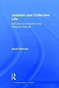 bokomslag Judaism and Collective Life