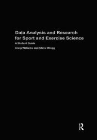 bokomslag Data Analysis and Research for Sport and Exercise Science