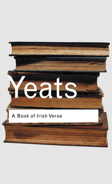 W.B. Yeats - Book of Irish Verse, Inbunden