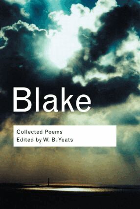 William Blake, W.B Yeats - Collected Poems, Inbunden