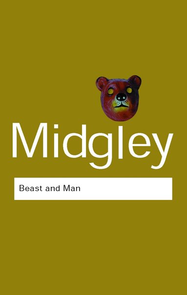 Mary Midgley - Beast and Man, Häftad