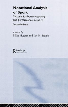 Ian Franks, Mike Hughes - Notational Analysis of Sport, Inbunden