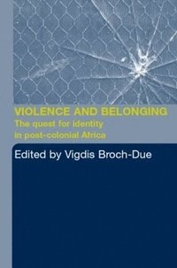bokomslag Violence and Belonging