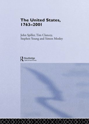 The United States, 1763-2001 1