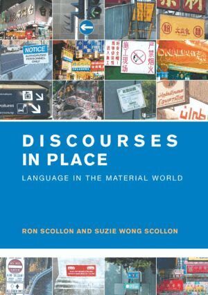 Ron Scollon, Suzie Wong Scollon - Discourses in Place, Häftad