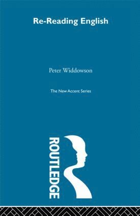 Peter Widdowson - Re-Reading English, Inbunden