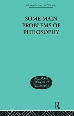 Some Main Problems of Philosophy 1