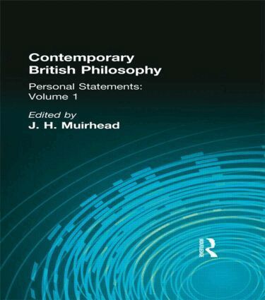 J H Muirhead - Contemporary British Philosophy, Inbunden