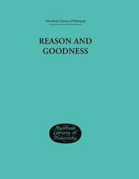bokomslag Reason and Goodness