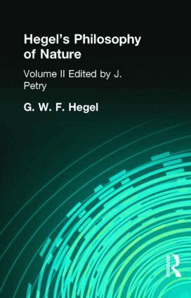 G W F Hegel, M. J. Petry - Hegel's Philosophy of Nature, Inbunden