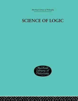 G W F Hegel - Science of Logic, Inbunden