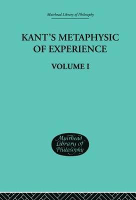 Kant's Metaphysic of Experience 1