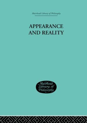 F H Bradley - Appearance and Reality, Inbunden