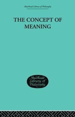 The Concept of Meaning 1