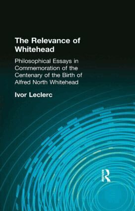 Ivor Leclerc - Relevance of Whitehead, Inbunden
