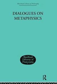 bokomslag Dialogues on Metaphysics