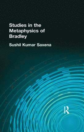 bokomslag Studies in the Metaphysics of Bradley