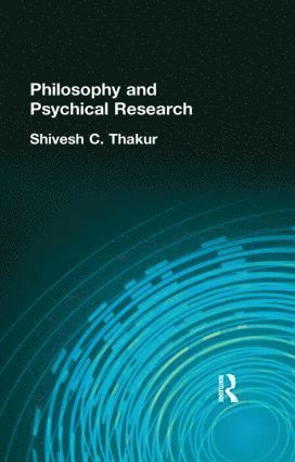 bokomslag Philosophy and Psychical Research