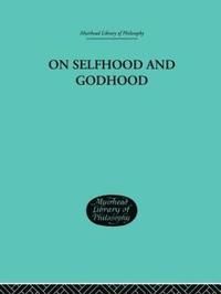 bokomslag On Selfhood and Godhood