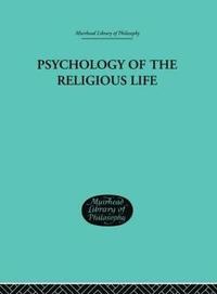 bokomslag Psychology of the Religious Life