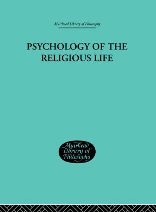 George Malcolm Stratton - Psychology of the Religious Life, Inbunden