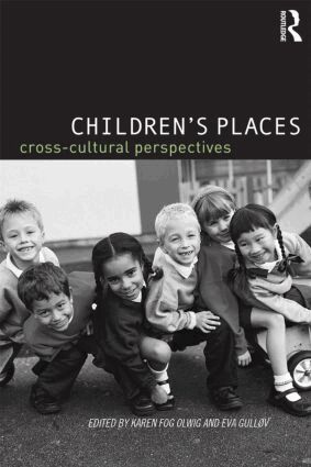 Karen Fog Olwig, Eva Gullov - Children's Places, Häftad