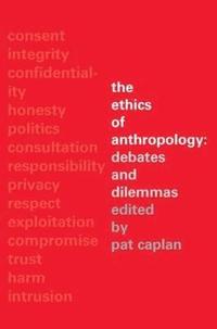 bokomslag The Ethics of Anthropology