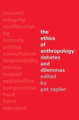 The Ethics of Anthropology 1