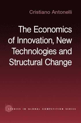 Economics of Innovation, New Technologies and Structural Change