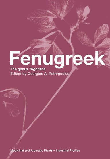 Georgios A Petropoulos - Fenugreek, Inbunden