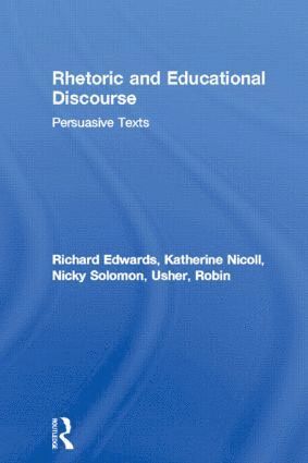 Rhetoric and Educational Discourse 1