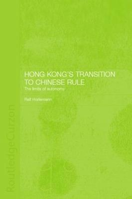 bokomslag Hong Kong's Transition to Chinese Rule