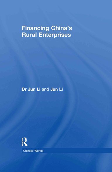 bokomslag Financing China's Rural Enterprises