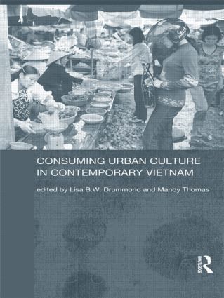 bokomslag Consuming Urban Culture in Contemporary Vietnam