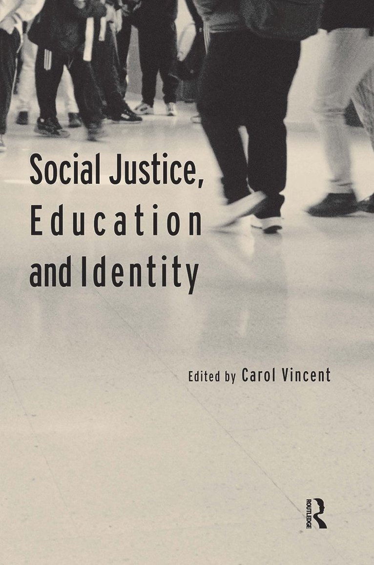 Carol Vincent - Social Justice, Education and Identity, Häftad