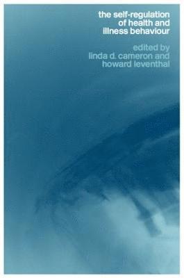 Linda Cameron, Howard Leventhal - Self-Regulation of Health and Illness Behaviour, Häftad