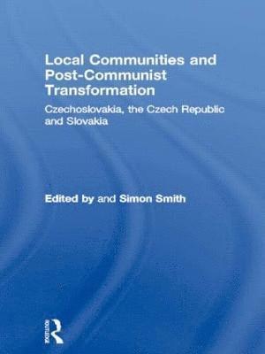 bokomslag Local Communities and Post-Communist Transformation