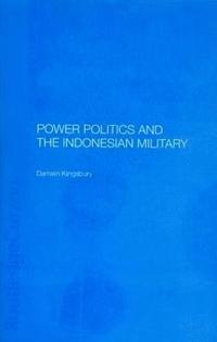 bokomslag Power Politics and the Indonesian Military