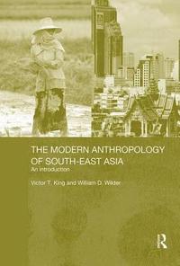 bokomslag The Modern Anthropology of South-East Asia