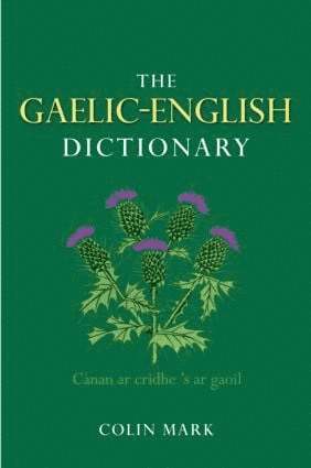 The Gaelic-English Dictionary 1