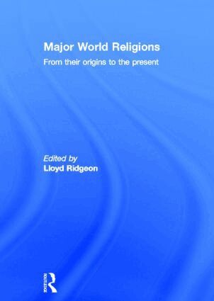 Lloyd Ridgeon - Major World Religions, Inbunden