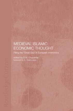 S.M. Ghazanfar - Medieval Islamic Economic Thought, Inbunden
