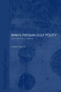 bokomslag Iran's Persian Gulf Policy