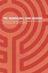 bokomslag The Managing Care Reader
