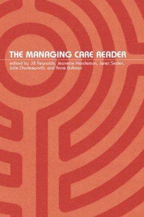 Jill Reynolds, Jeanette Henderson, Janet Seden, Julie Charlesworth, Anne Bullman - Managing Care Reader, Häftad